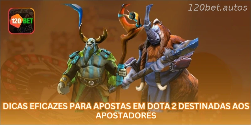 Dicas eficazes para apostas em Dota 2 destinadas aos apostadores.