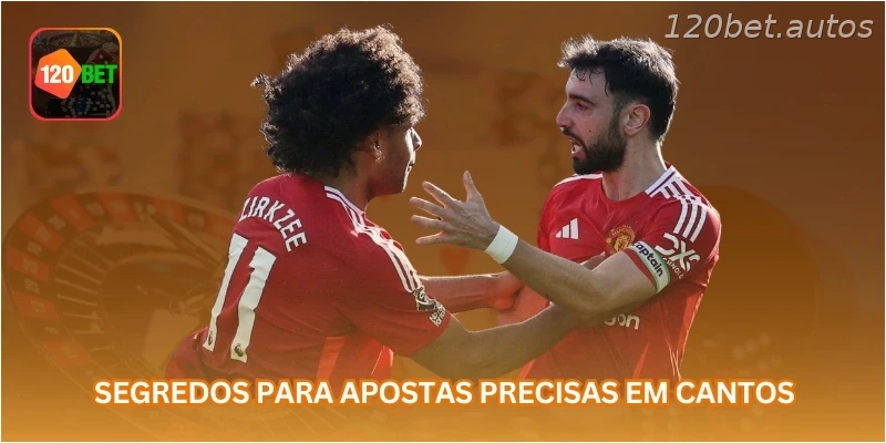 Segredos para apostas precisas em cantos