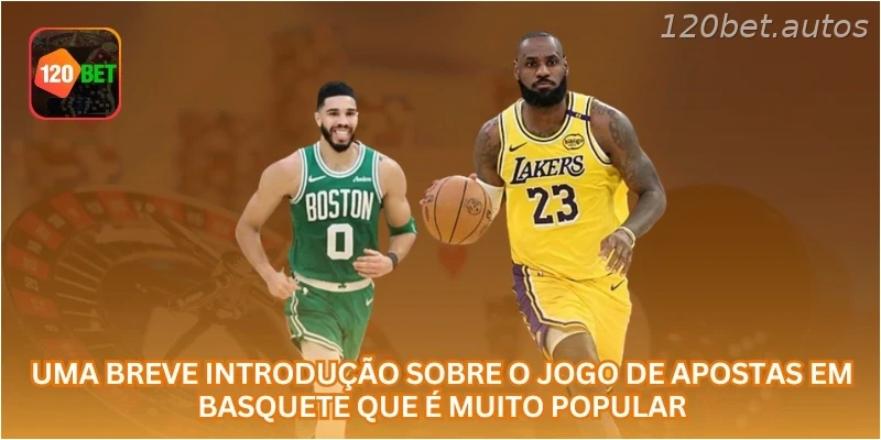 Uma breve introdução sobre o jogo de apostas em basquete que é muito popular.